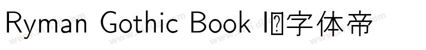 Ryman Gothic Book I字体转换